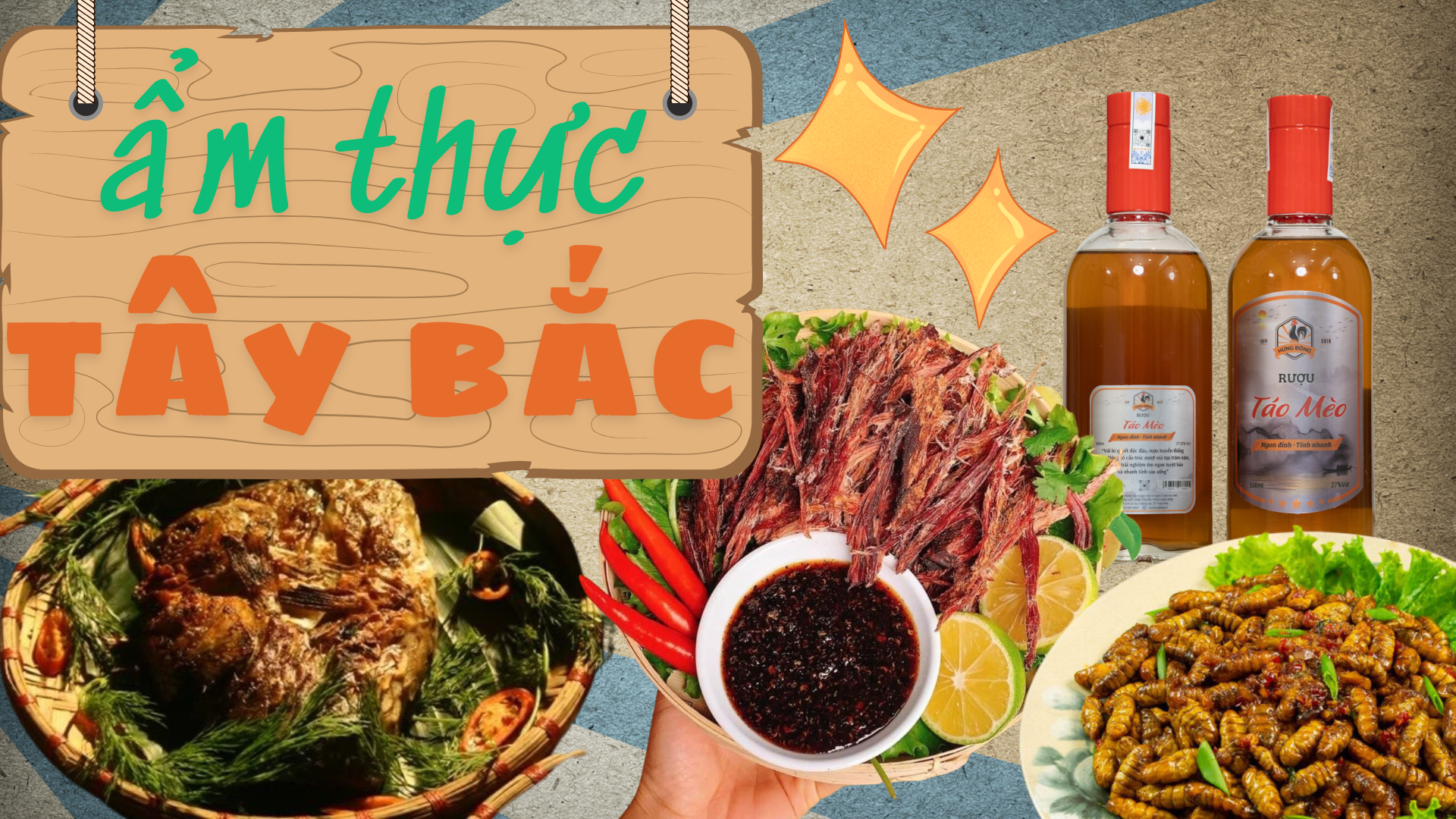 Ẩm thực Tây Bắc - trải nghiệm vị giác có một không hai