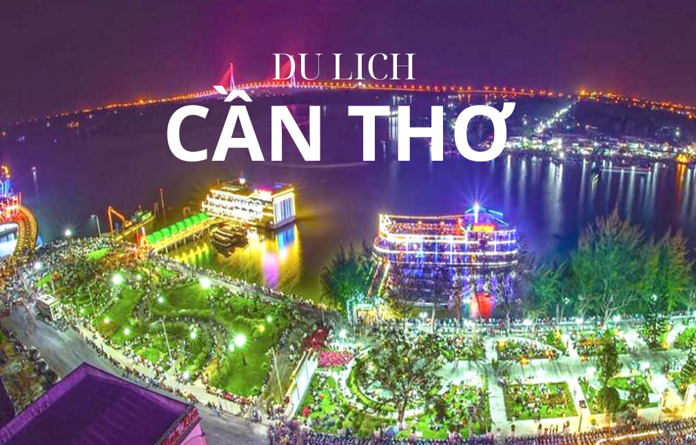 cẩm nang du lịch cần thơ