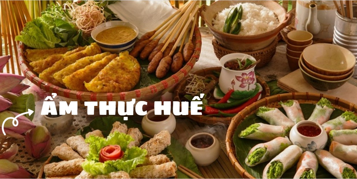 Khám Phá Ẩm Thực Huế - Những Hương Vị Không Thể Bỏ Qua