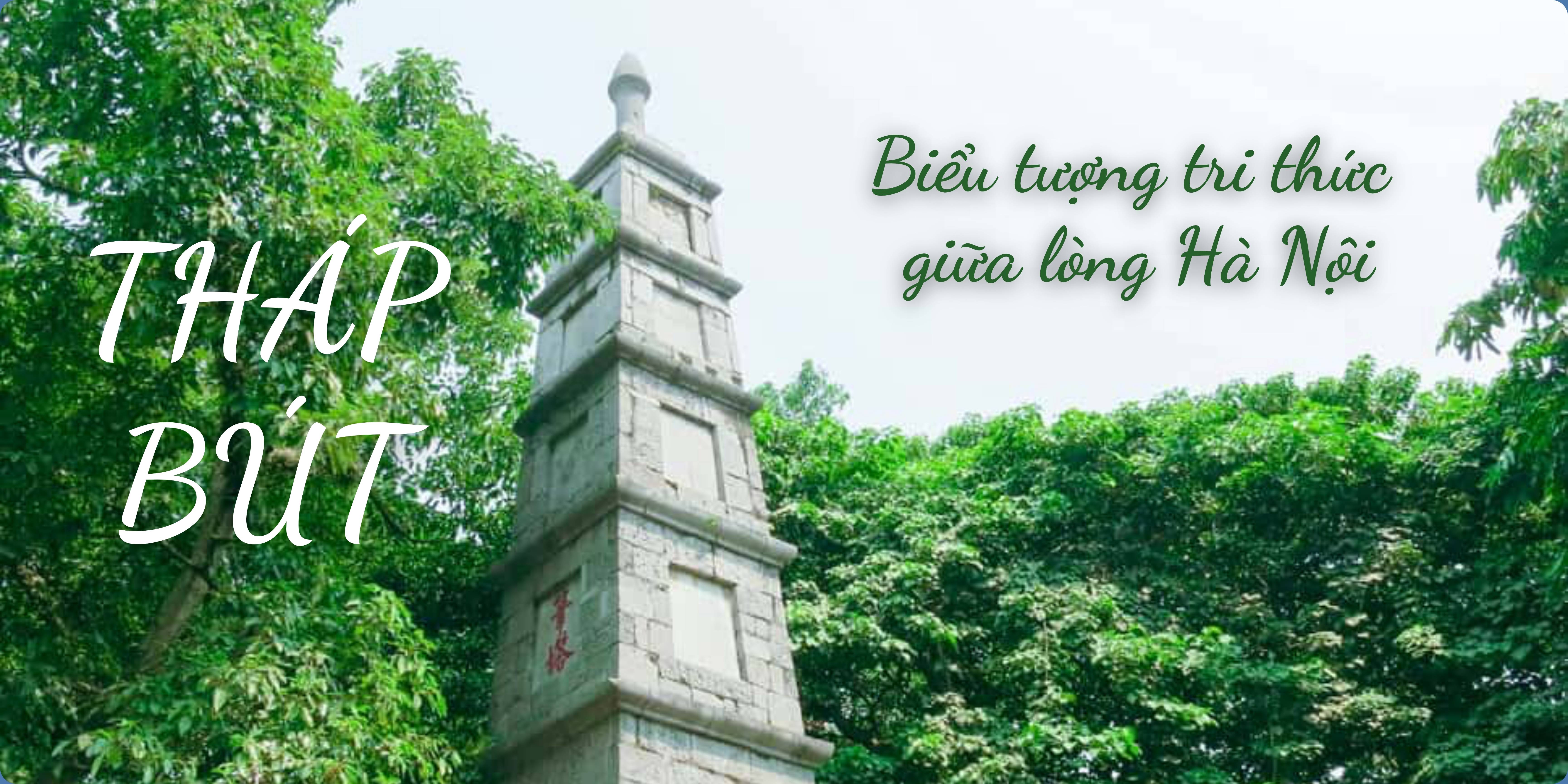 Tháp Bút – Biểu tượng tri thức giữa lòng Hà Nội
