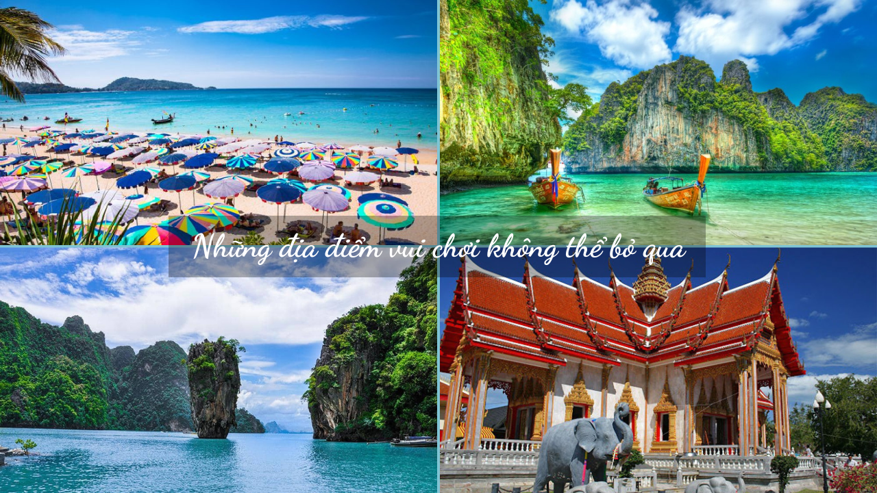 Cẩm nang du lịch Thái Lan Phuket: ăn gì, chơi gì, ở đâu?-1100-1