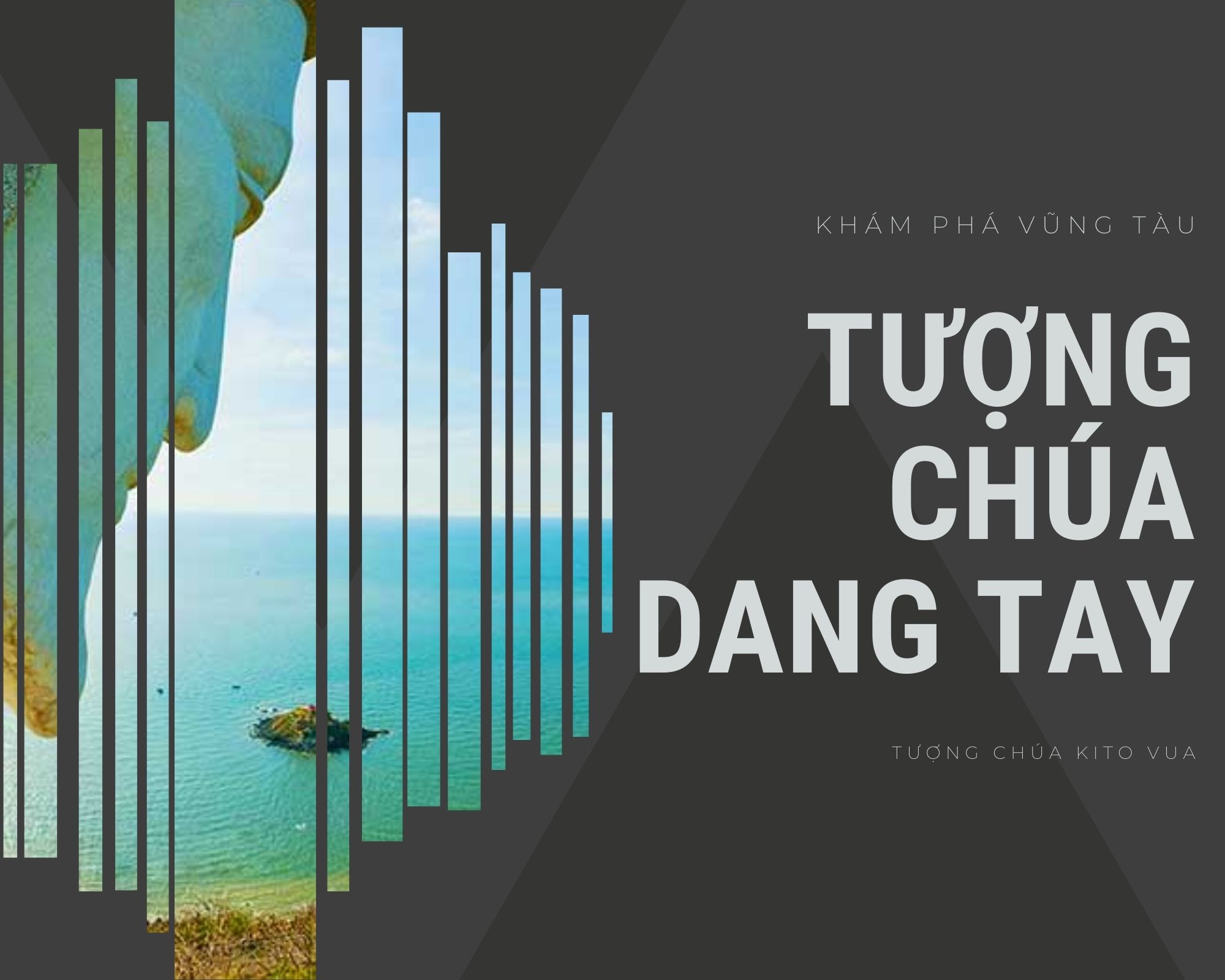 Tượng Chúa Dang Tay Vũng Tàu - Điểm Đến Không Thể Bỏ Qua-902-1