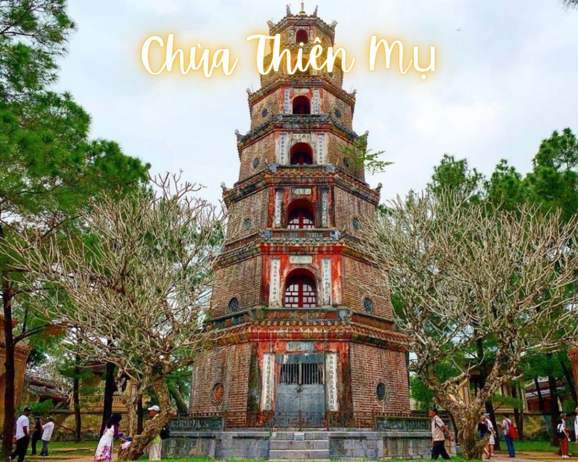 Chùa Thiên Mụ – Khám Phá Ngôi Chùa Linh Thiêng Của Xứ Huế