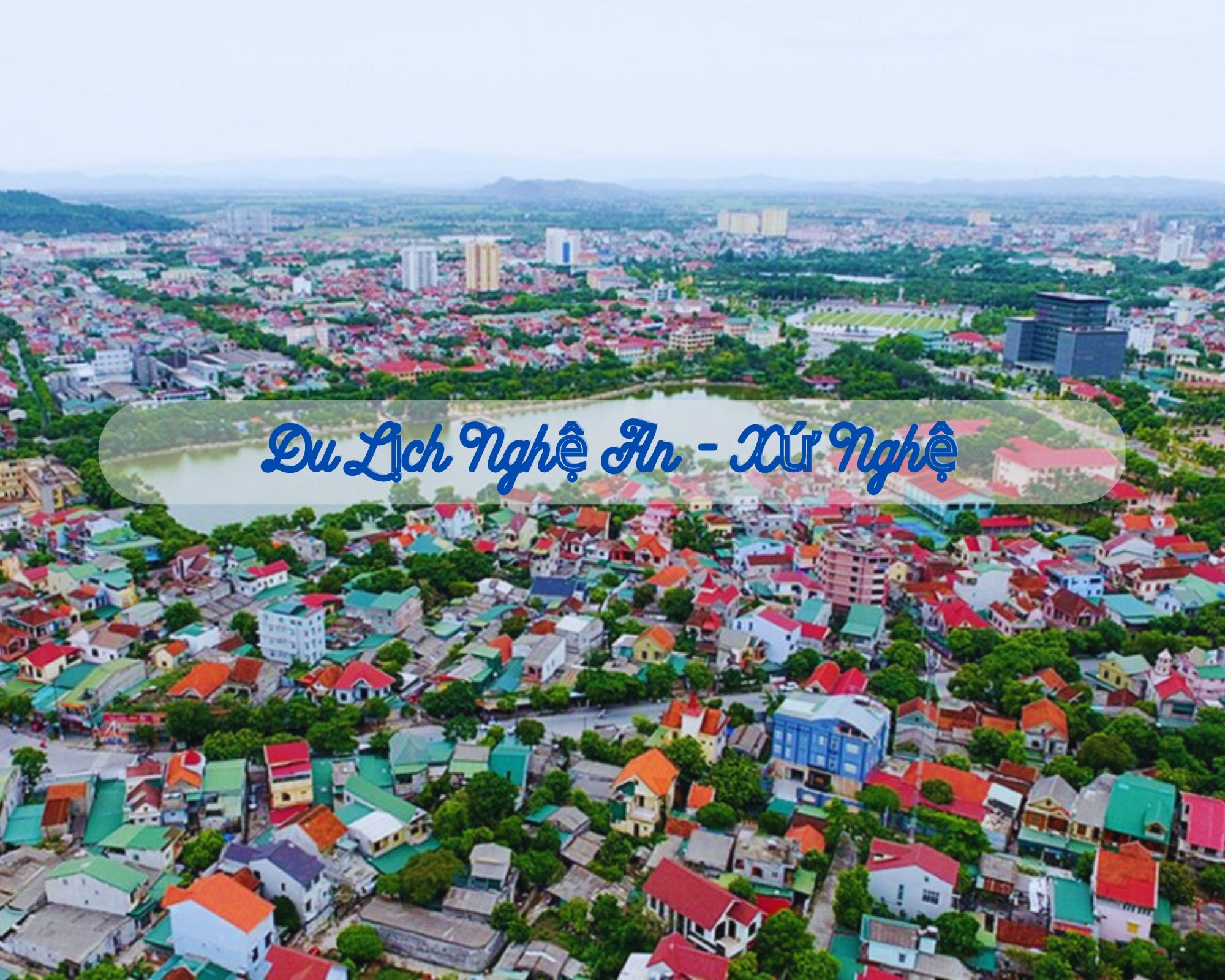 Du Lịch Nghệ An - Xứ Nghệ