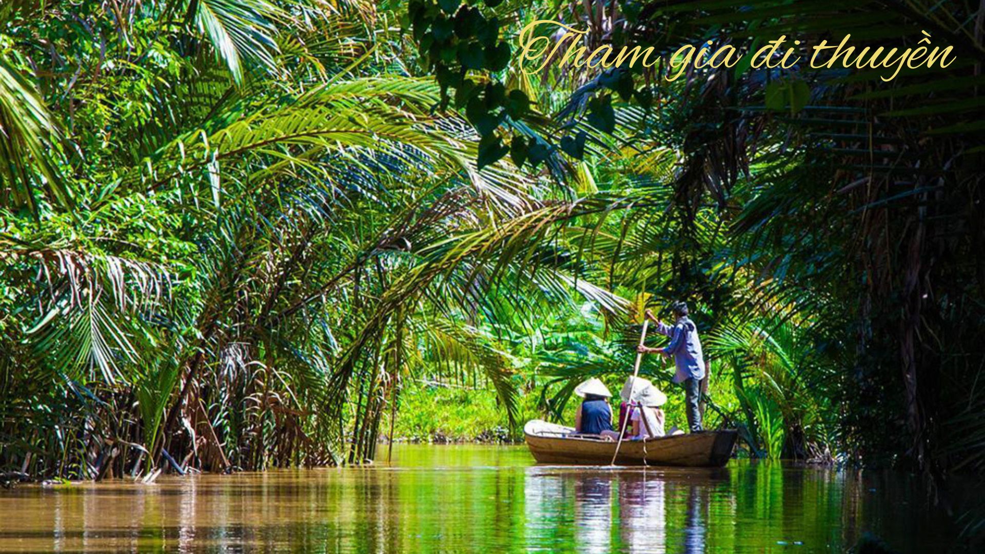 Khám Phá Du Lịch Miền Tây – Vùng Đất Sông Nước Bình Yên