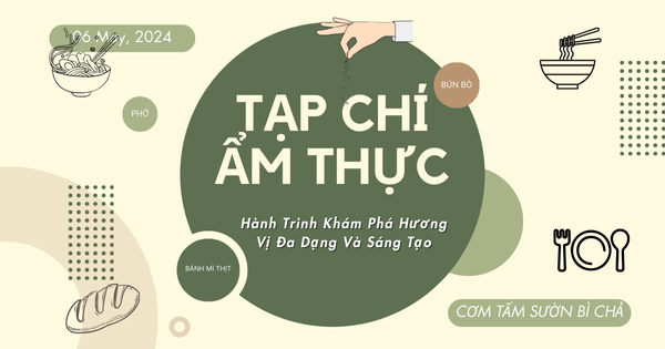 Tạp Chí Ẩm Thực – Hành Trình Khám Phá Hương Vị Đa Dạng Và Sáng Tạo