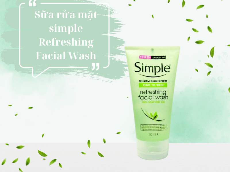 Sữa rửa mặt Simple Refreshing Facial Wash - đẩy sạch mọi loại bẩn bám-2